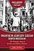Twentieth-Century Caesar: Benito Mussolini