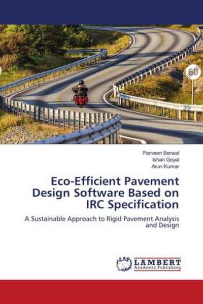 Eco-Efficient Pavement Design Software Based on IRC Specification