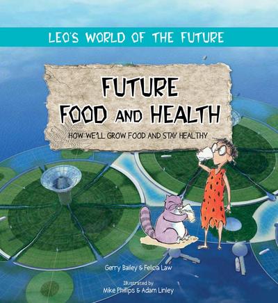 Future Food and Health