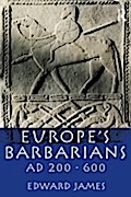 Europe’s Barbarians AD 200-600