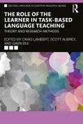 The Role of the Learner in Task-Based Language Tea