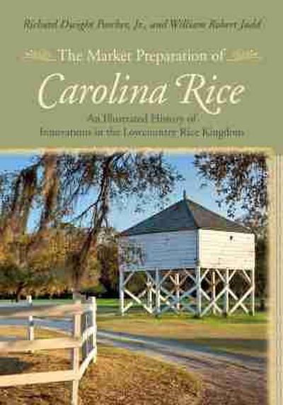 The Market Preparation of Carolina Rice