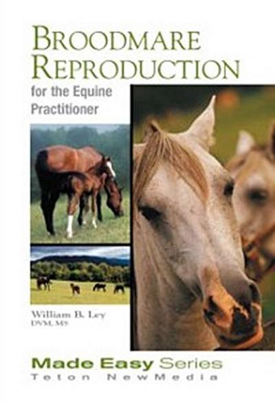 Broodmare Reproduction for the Equine Practitioner (Book+CD)