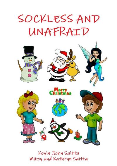 Sockless and Unafraid