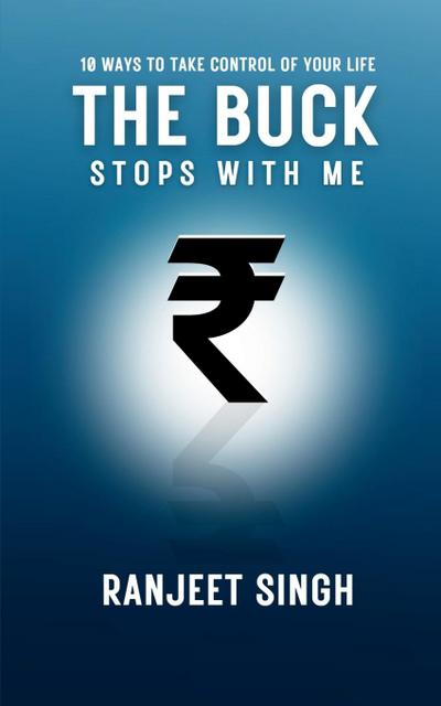 The Buck Stops With Me