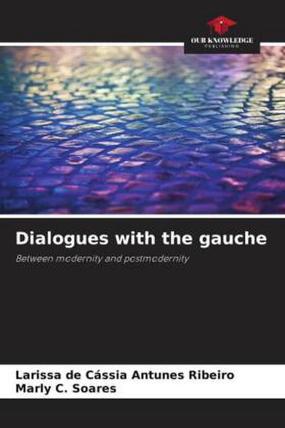 Dialogues with the gauche