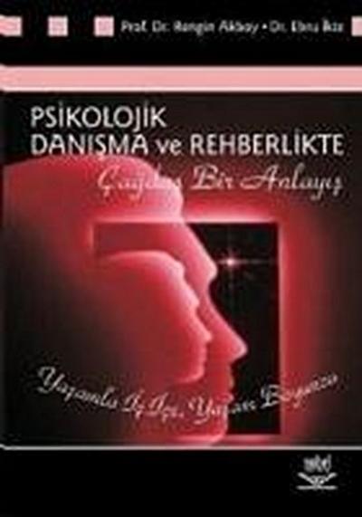 Psikolojik Danisma ve Rehberlikte Cagdas Bir Anlayis