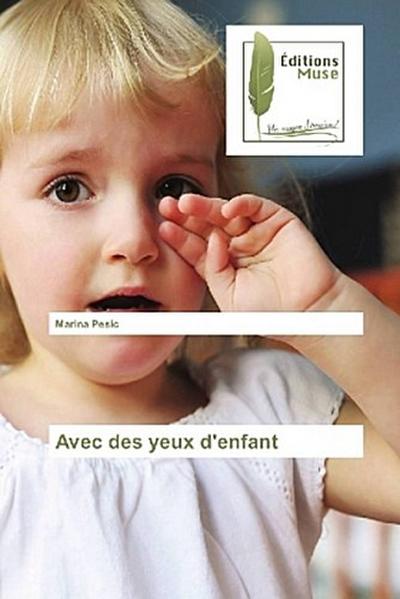 Avec des yeux d’enfant