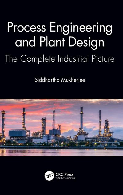 Process Engineering and Plant Design
