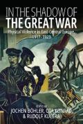 In the Shadow of the Great War