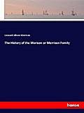 The History of the Morison or Morrison Family