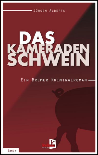 Das Kameradenschwein