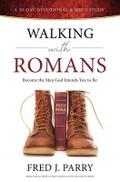 Walking With Romans