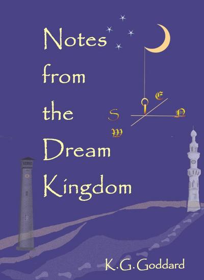 Notes from the Dream Kingdom