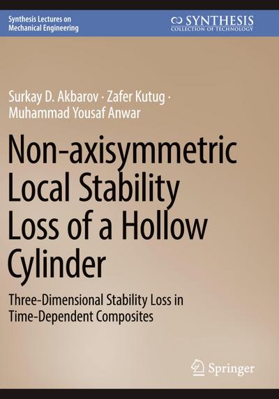 Non-axisymmetric Local Stability Loss of a Hollow Cylinder