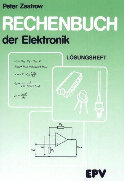 Rechenbuch der Elektronik. Lösungsheft