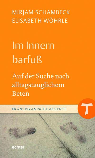 Im Innern barfuß