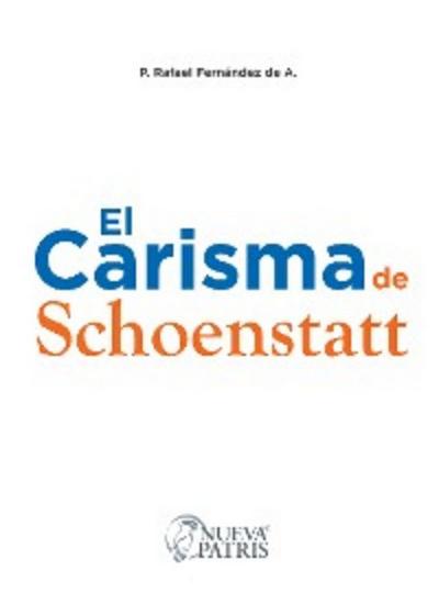 El Carisma de Schoenstatt