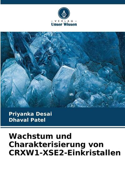 Wachstum und Charakterisierung von CRXW1-XSE2-Einkristallen
