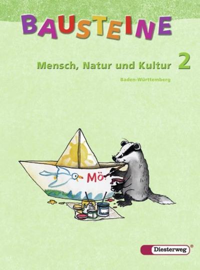 Bausteine Mensch, Natur und Kultur, Ausgabe Baden-Württemberg Klasse 2