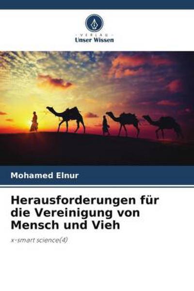 Herausforderungen für die Vereinigung von Mensch und Vieh