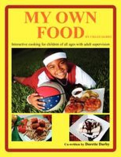 My Own Food by Chazz Darby
