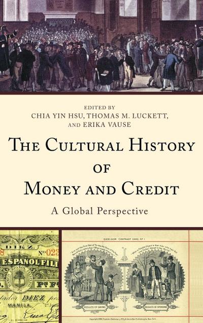 The Cultural History of Money and Credit