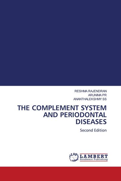 THE COMPLEMENT SYSTEM AND PERIODONTAL DISEASES