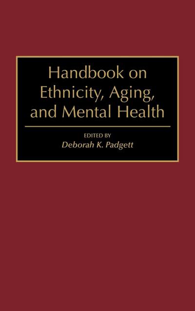 Handbook on Ethnicity, Aging, and Mental Health