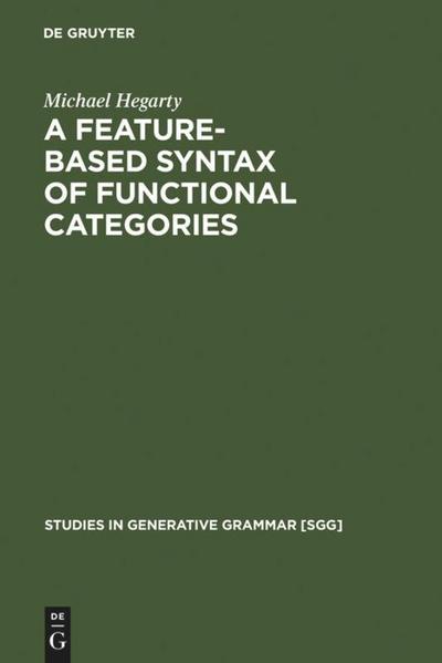 A Feature-Based Syntax of Functional Categories