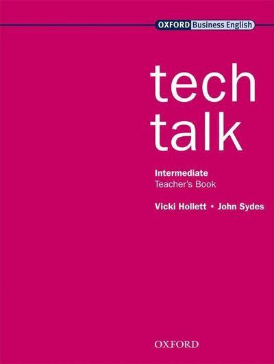 Tech Talk Intermediate level Teacher’s Book