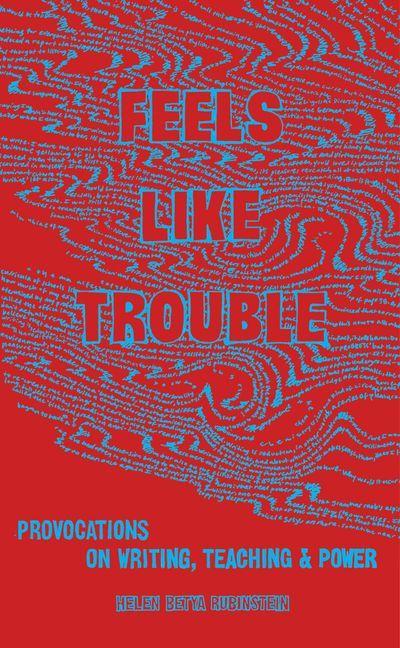 Feels Like Trouble