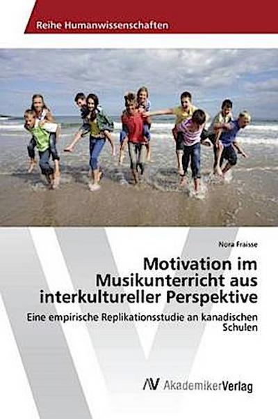 Motivation im Musikunterricht aus interkultureller Perspektive