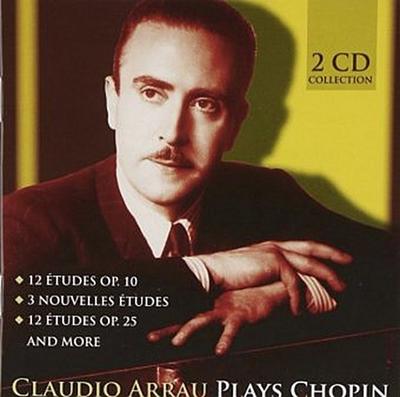 Claudio Arrau plays Chopin, 2 Audio-CDs