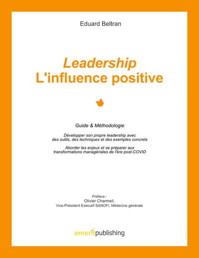 Leadership : l’influence positive