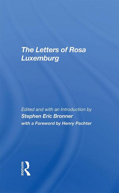 The Letters Of Rosa Luxemburg
