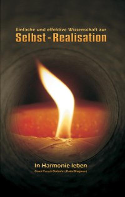 Einfache und effektive Wissenschaft zur Selbst-Realisation