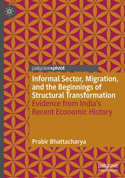 Informal Sector, Migration, and the Beginnings of Structural Transformation