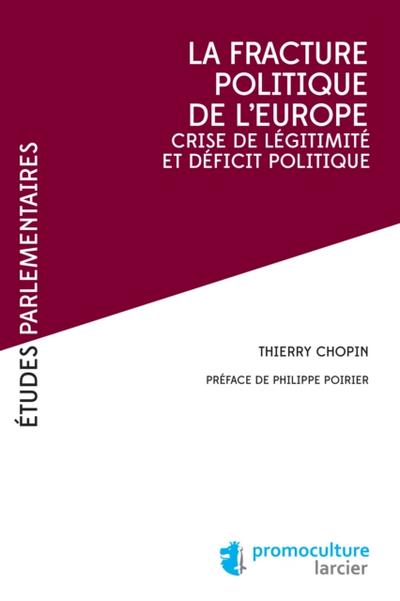 La fracture poliltique de l’Europe