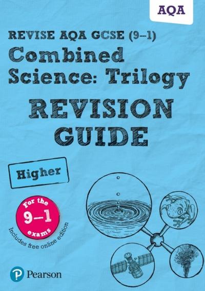Pearson Revise AQA GCSE Combined Science (Higher) Revision Guide uPDF
