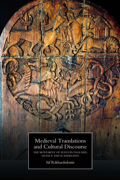 Medieval Translations and Cultural Discourse