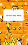 Geschichten al dente. Life is a Story - story.one