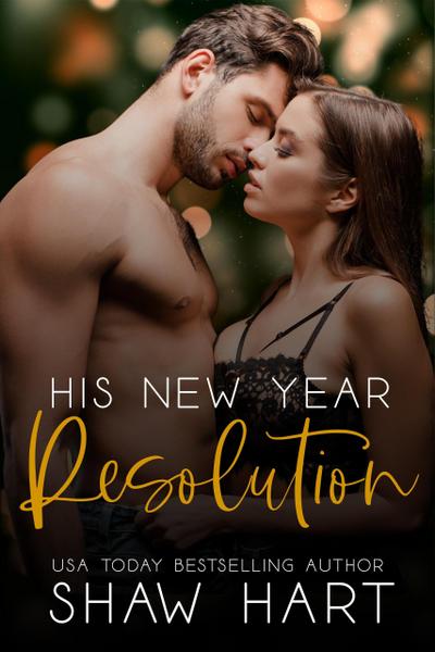 His New Year Resolution (Happily Ever Holiday)