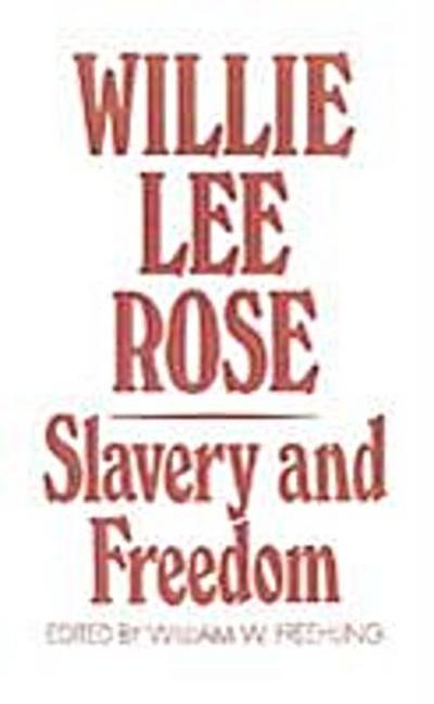 Slavery and Freedom