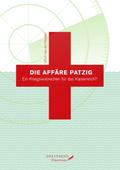 Die Affäre Patzig.