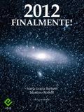 2012 finalmente!