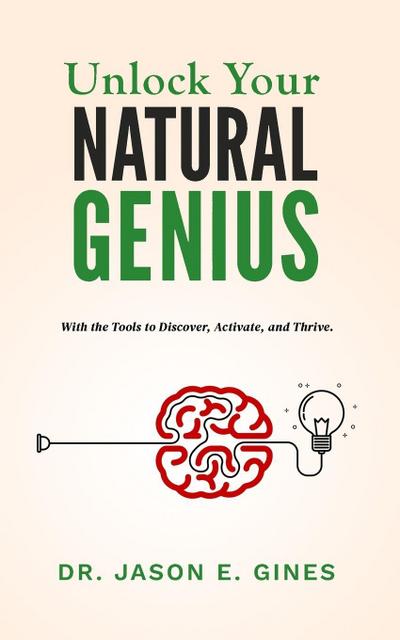 Unlock Your Natural Genius