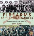 Firearms of the Texas Rangers