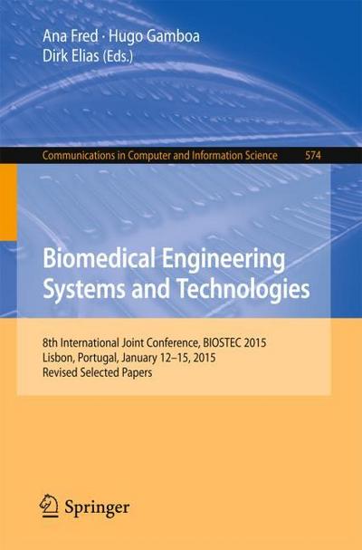 Biomedical Engineering Systems and Technologies