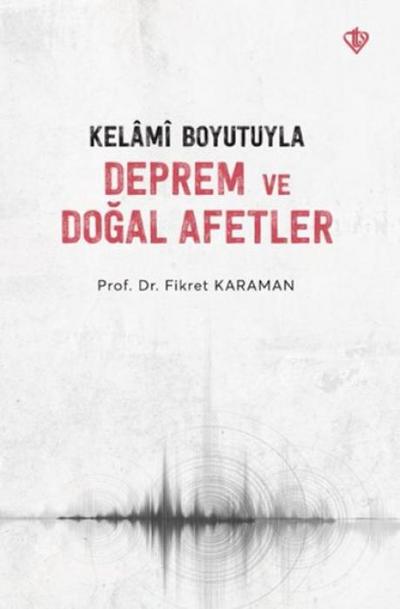 Kelam Boyutuyla Deprem Ve Dogal Afetler